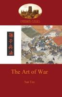 The Art of War: timeless military strategy from 6th Century China (Aziloth Books)