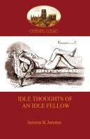 Idle Thoughts of an Idle Fellow: a humourous take on mundane topics (Aziloth Books)