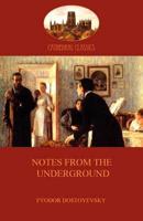 Notes from the Underground (Aziloth Books)