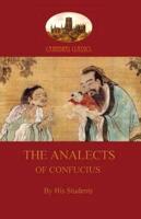 The Analects of Confucius  (Aziloth Books)