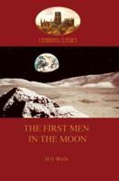 The First Men in the Moon (Aziloth Books)