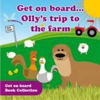 Olly's Trip to the Farm
