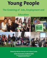 Green Economics and Young People, Green Jobs, Employment, and Education