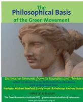 The Philosophical Basis of the Green Movement