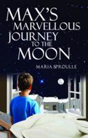 Max's Marvellous Journey to the Moon