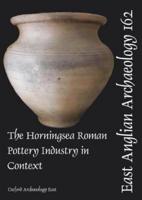 The Horningsea Roman Pottery Industry in Context