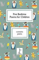 Five Bedtime Poems for Children