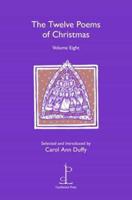 The Twelve Poems of Christmas. Volume Eight