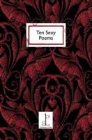 Ten Sexy Poems