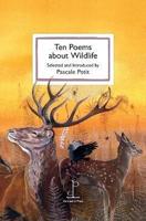 Ten Poems About Wildlife