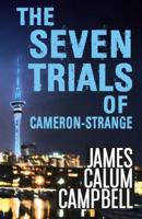 The Seven Trials of Cameron-Strange. Book 2