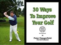 30 Ways to Improve Your Golf