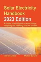 The Solar Electricity Handbook - 2023 Edition 2023