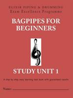 Bagpipes for Beginners. Study Unit 1