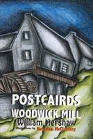 Postcairds Fae Woodwick Mill