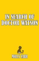 In Search of Dr. Watson