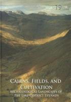 Cairn, Fields, and Cultivation