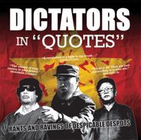 Dictators in "Quotes"