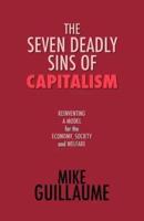 The Seven Deadly Sins of Capitalism