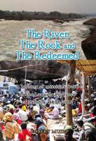 The River the Rock and the Redeemed