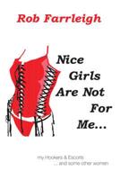Nice Girls Are Not for Me-