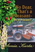"No Dear, That's a Pheasant - We're Peasants"