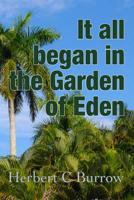 It All Began in the Garden of Eden