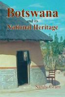 Botswana and Its National Heritage