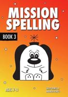 Mission Spelling Book 3