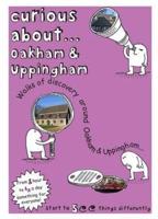 Curious About ... Oakham & Uppingham
