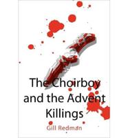 Choirboy and the Advent Killings