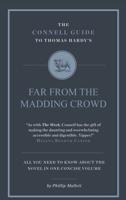 The Connell Guide to Thomas Hardy's Far from the Madding Crowd