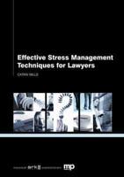 Effective Stress Management Techniques for Lawyers