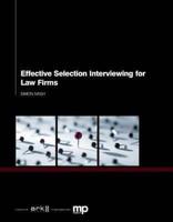 Effective Selection Interviewing for Law Firms