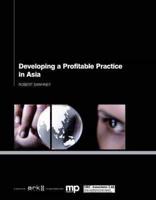 Developing a Profitable Practice in Asia