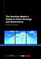 The Decision-Maker's Guide to Cloud Strategy and Governance