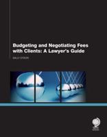 Budgeting and Negotiating Fees With Clients