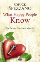What Happy People Know Volume II