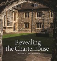 Revealing the Charterhouse