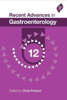 Recent Advances in Gastroenterology. Volume 12