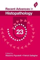 Recent Advances in Histopathology. 23