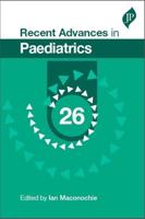 Recent Advances in Paediatrics. 26