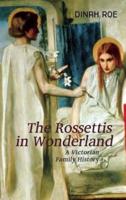 The Rossettis in Wonderland