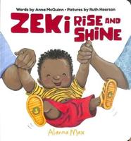 Zeki Rise and Shine