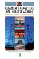 Relazioni Energetiche Nel Nordest Asiatico
