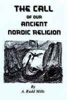 The Call of Our Ancient Nordic Religion