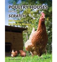 Poultry Houses from Scratch