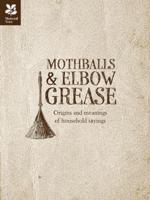 Mothballs & Elbow Grease