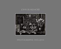 John Blakemore - Photographs, 1955-2010