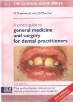 Clinical Guide to General Medicine for Dental Practitioners